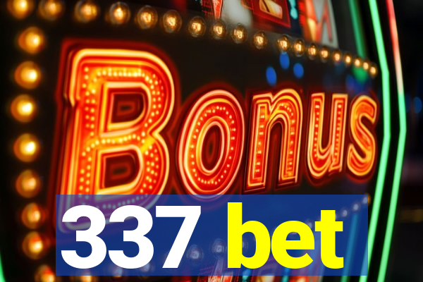 337 bet